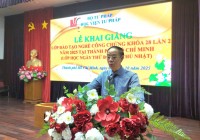 Học viện Tư pháp: Khai giảng lớp đào tạo nghề công chứng khóa 28 lần 2 tại TP. Hồ Chí Minh